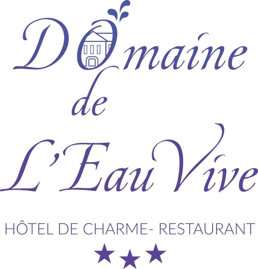 Logis Hotel Restaurant Le Domaine De L'Eau Vive ลาร์ฌองทิแยร์ ภายนอก รูปภาพ